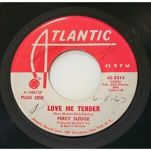 Percy Sledge Love Me Tender / What Am I Living For 45 RPM Atlantic Promo EX Soul